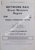 Book cover of Weekly Operating Notice containing Temporary Speed Restrictions, Temporary Engineering Works, Signalling & Permanent Way Alterations, General Instructions and Notices, 29 November to 5 December 2003 by Network Rail - Great Western Region